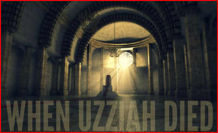 The Day King Uzziah Died - CD Series